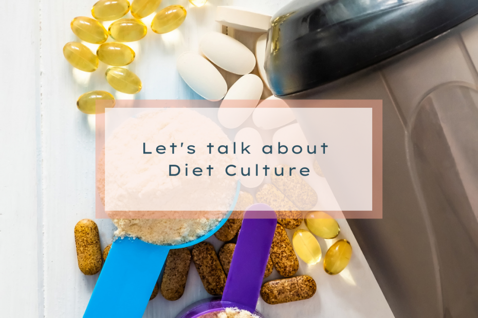 Let's talk about Diet Culture